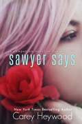 Cover: Sawyer Says (Him & Her, #4) - Carey Heywood