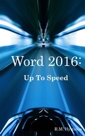 Cover: Word 2016: Up To Speed - PCM Courseware, LLC