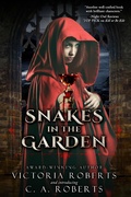 Cover: Snakes in the Garden - Victoria Roberts