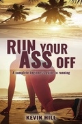 Cover: Run Your Ass Off: The Complete Beginner's Guide to Running - Little Blue Books