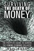 Cover: Surviving the Death of Money: The Prepper's Guide to Survive the Coming Economic Collapse (Survival for Preppers) - Survival for Preppers