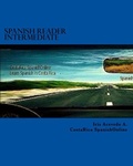 Cover: Spanish Reader Intermediate I (Spanish Reader for Beginners, Intermediate & Advanced Students, #3) - Iris Acevedo A.