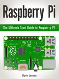 Cover: Raspberry Pi: The Ultimate Start Guide to Raspberry Pi - JVzon Studio
