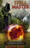Cover: Wizard's Quest: Spell Master: Book One - Spell Master