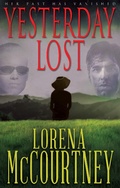 Cover: Yesterday Lost - Rogue Ridge Press