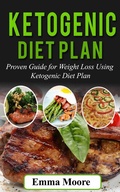 Cover: Ketogenic Diet Plan: Proven Guide for Weight Loss Using Ketogenic Diet Plan - JVzon Studio