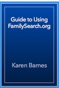 Cover: Guide to Using FamilySearch.org - Karenbar