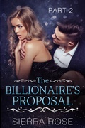 Cover: The Billionaire's Proposal (Taming The Bad Boy Billionaire, #2) - Taming The Bad Boy Billionaire