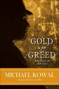Cover: Gold is for Greed (John Devin, PI, #3) - John Devin, PI