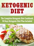 Cover: Ketogenic Diet: Delicious Ketogenic Diet Recipes For Weight Loss - Amazing Publisher