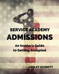 Cover: Service Academy Admissions - Ashley Schmitt