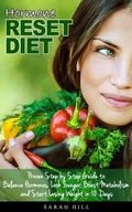 Cover: Hormone Reset Diet: Proven Step by Step Guide to Balance Hormones, Look Younger, Boost Metabolism and Lose Weight in 10 Days - Amazing Publisher