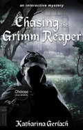 Cover: Chasing the Grimm Reaper: Choose Your Ending Adventure - Independent Bookworm
