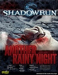 Cover: Shadowrun: Another Rainy Night (A Shadowrun Novella) - Catalyst Game Labs
