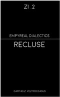 Cover: Recluse (Zi - Empyreal Dialectics, #2) - Zi - Empyreal Dialectics