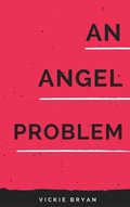 Cover: An Angel Problem - Vickie Bryan