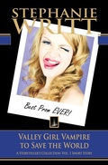 Cover: Valley Girl Vampire to Save the World (A Storyteller's Collection: Vol. 1 Short Story) - A Storyteller's Collection: Vol. 1 Short Story