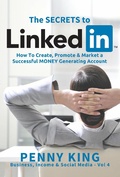 Cover: Personal Branding: The SECRETS to LinkedIn: How To Create, Promote and Market a Successful MONEY Generating Account (Business, Income & Social Media) - Business, Income & Social Media