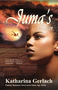 Cover: Juma's Rain: A Fantasy Romance novel set in Stone Age Africa - Independent Bookworm