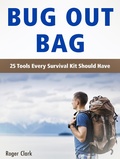 Cover: Bug Out Bag: 25 Tools Every Survival Kit Should Have - JVzon Studio