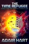 Cover: The Time Refugee (The Evaran Chronicles, #4) - Quantum Edge Publishing