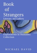 Cover: Book of Strangers -Literary Art Gallery - Explorations in Humanity Collection - Dreams Publishing