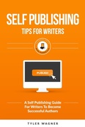Cover: Self Publishing Tips For Writers (Authors Unite Book Series) - Authors Unite