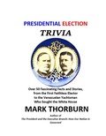 Cover: Presidential Election Trivia - Mark Thorburn