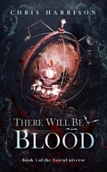 Cover: There Will Be Blood (TotenUniverse, #5) - Alien Noise Corporation