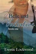 Cover: Belle and Valentine (The Belle Series, #1) - The Belle Series