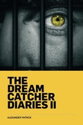Cover: The Dream Catcher Diaries II - The Dream Catcher Diaries