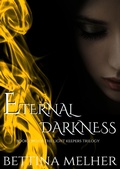 Cover: Eternal Darkness (The Light Keepers Trilogy, #2) - The Light Keepers Trilogy