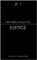 Cover: Justice (Zi - Empyreal Dialectics, #1) - Zi - Empyreal Dialectics