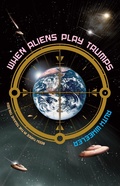 Cover: When Aliens Play Trumps (Truxxe Trilogy, #3) - Truxxe Trilogy