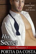 Cover: His Secret (Secret Pleasures, #1) - Secret Pleasures