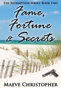 Cover: Fame, Fortune & Secrets (The Redemption Series, #2) - The Redemption Series