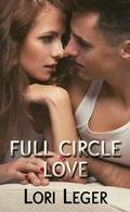 Cover: Full Circle Love - Lori Leger