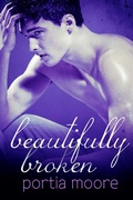 Cover: Beautifully Broken (If I Break, #3) - Portia Moore
