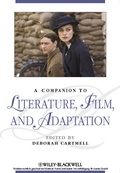 Cover: A Companion to Literature, Film, and Adaptation - Wiley-Blackwell