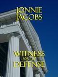 Cover: Witness for the Defense (Kali O'Brien legal suspense, #4) - jonnie jacobs