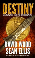 Cover: Destiny- An Adventure from the Myrmidon Files - Myrmidon Files