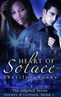 Cover: Heart of Solace: Sydney & Connor, Book #2 (The Edgehill Series) - The Edgehill Series