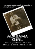 Cover: ALABAMA GIRL-Memoir of a Writer-Part 1 - DM Publishing