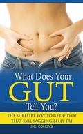Cover: What Does Your Gut Tell You? - J.C. Collins