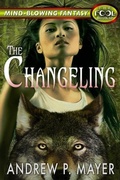Cover: The Changeling (The FooL, #2) - Andrew P. Mayer