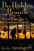 Cover: The Hidden Branch - New Edition (Alex & Briggie Mysteries, #5) - Alex & Briggie Mysteries