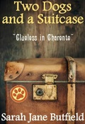 Cover: Two Dogs and a Suitcase: Clueless in Charente (Sarah Jane's Travel Memoirs Series, #2) - Sarah Jane's Travel Memoirs Series