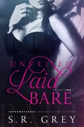 Cover: Unveiled: Laid Bare #2 - S.R. Grey