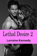 Cover: Lethal Desire Part 2 - Desire