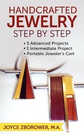 Cover: Handcrafted Jewelry Step by Step (Crafts Series, #1) - Joyce Zborower, M.A.